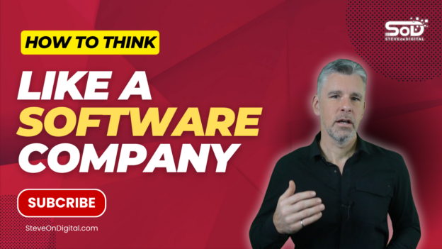 Think Like a Software Company to Grow your Business