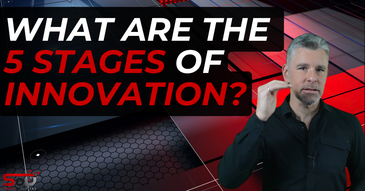 What Are The 5 Stages Of Innovation?