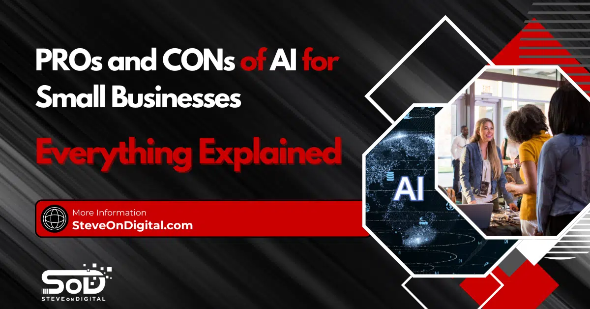 Pros And Cons Of AI For Small Businesses | Everything Explained